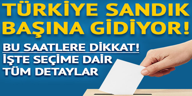 Seçim sonuçları saat kaçta açıklanacak?