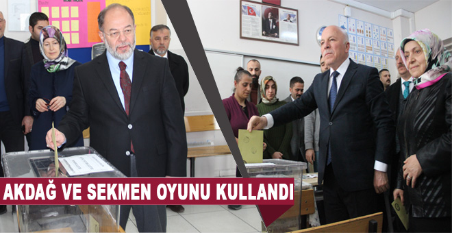 Akdağ ve Başkan Sekmen oyunu kullandı