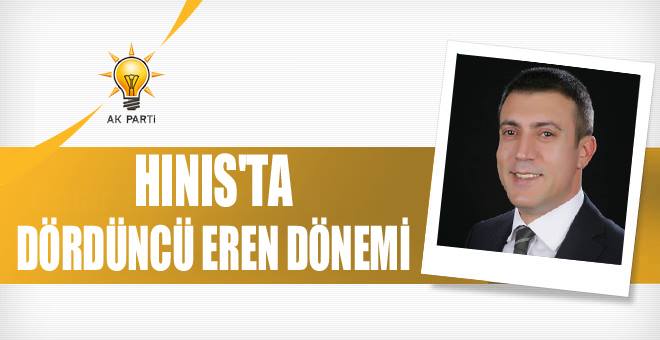 Hınıs'ta dördüncü Eren dönemi!