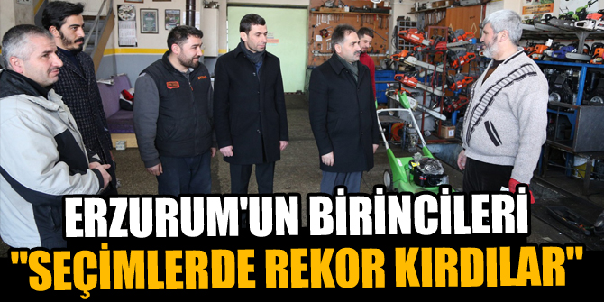 Erzurum'un birincileri