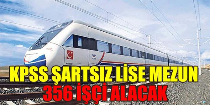 TCDD'ye 356 işçi alınacak