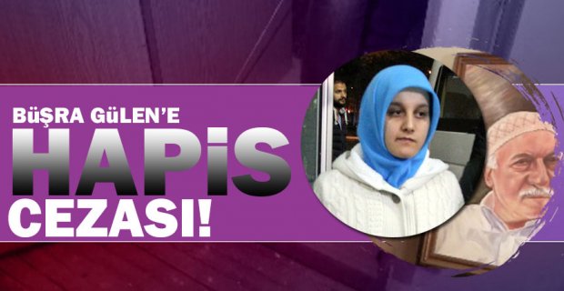 Teröristbaşı Fetullah Gülen'in yeğeninin cezası onandı