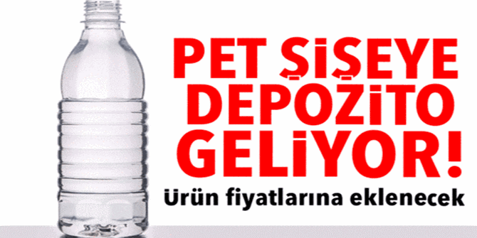 Pet şişelerde depozito dönemi