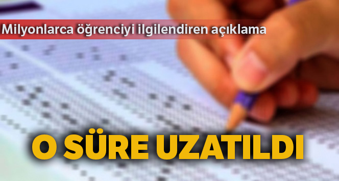 MEB açıkladı: Süre uzatıldı