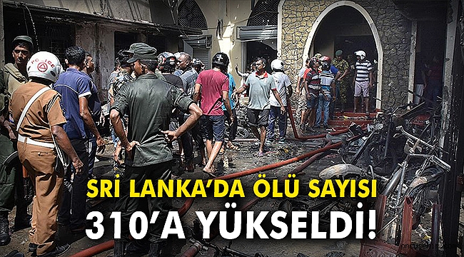 Sri Lanka saldırıları: Ölü sayısı 310'a yükseldi