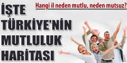 İşte Türkiye'nin mutluluk haritası!