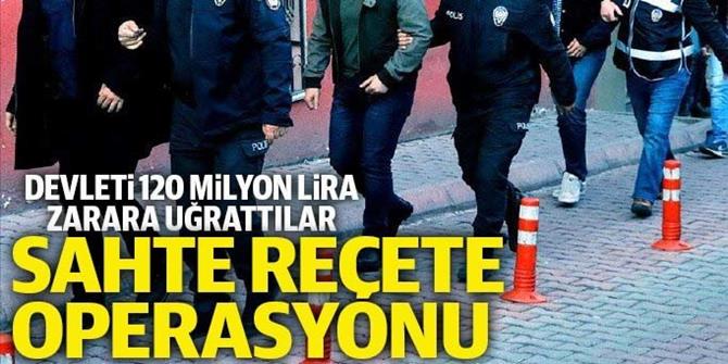 Sahte reçete şebekesine operasyon