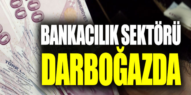 Bankacılık sektörünün karı yüzde 12 azaldı