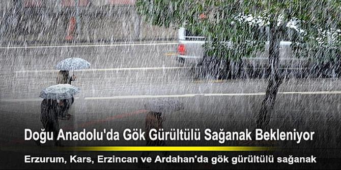 Doğu Anadolu'da gök gürültülü sağanak bekleniyor