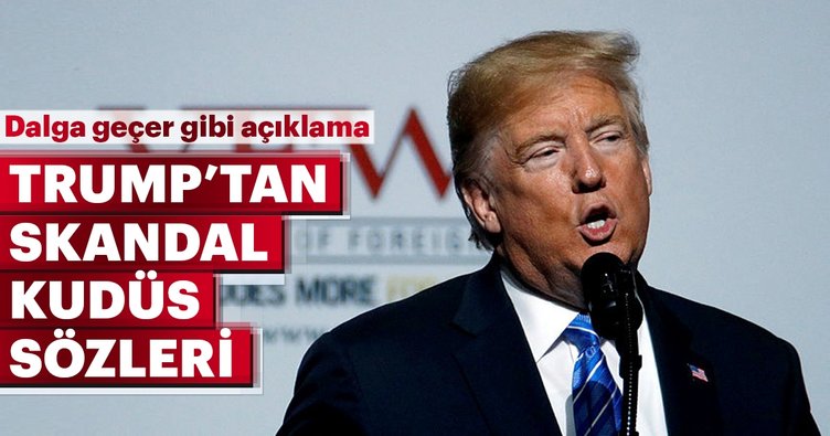 Trump'tan skandal açıklama!