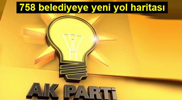 758 belediyeye yeni yol haritası