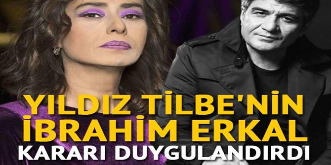 Yıldız Tilbe'nin İbrahim Erkal kararı duygulandırdı