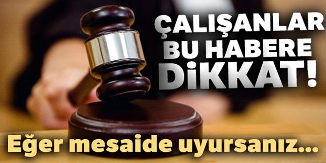 Engelli işçi mesaide uyuyunca tazminatsız kovuldu