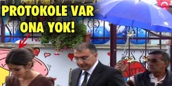 Protokole var, ona yok!...