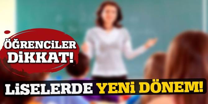 Liselerde yeni dönem başlıyor!