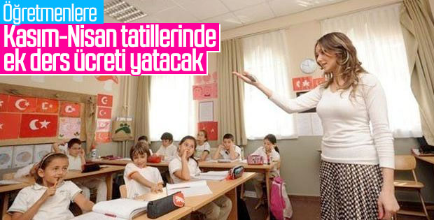 Öğretmenler ara tatillerde de "ek ders" ücreti alacak