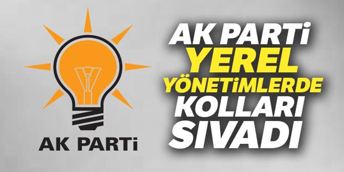 AK Parti yerel yönetimlerde kolları sıvadı