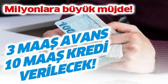 SGK SSK ve Bağkur'luya 3 maaş avans 10 maaş kredi