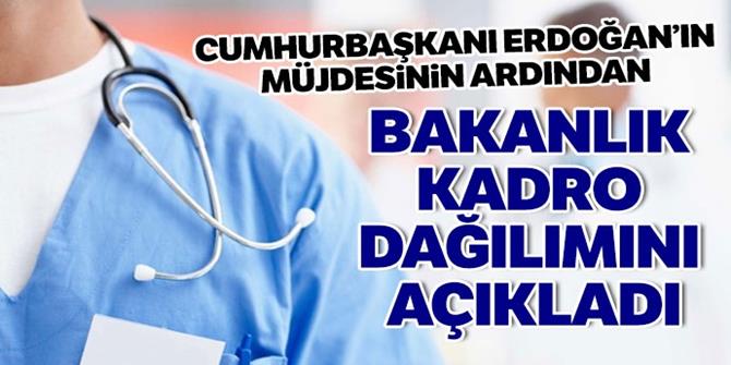 Bakanlık kadro dağılımını açıkladı