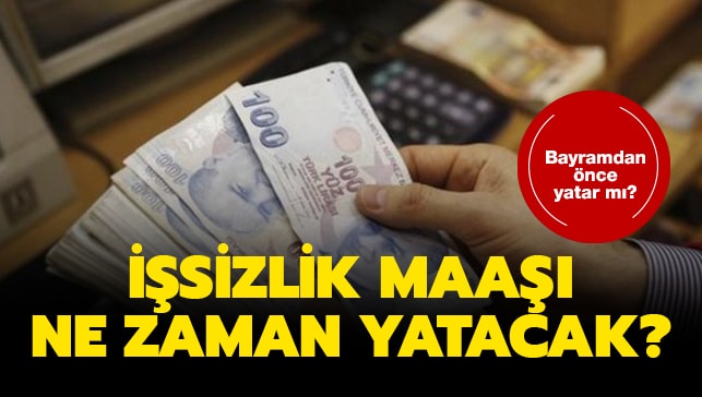 İşsizlik maaşı ödemeler ne zaman olacak