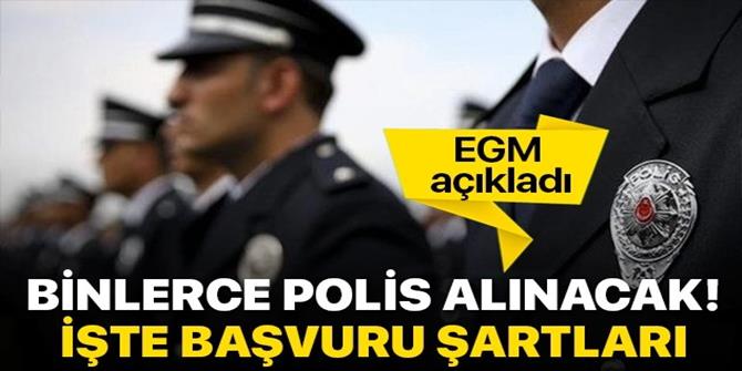 Polis Akademisi 10 bin yeni polis alımı yapacak!