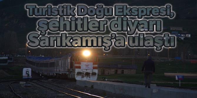 Turistik Doğu Ekspresi Erzurum’da