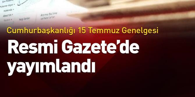 Erdoğan'dan "15 Temmuz Demokrasi ve Milli Birlik Günü Anma Etkinlikleri" Genelgesi