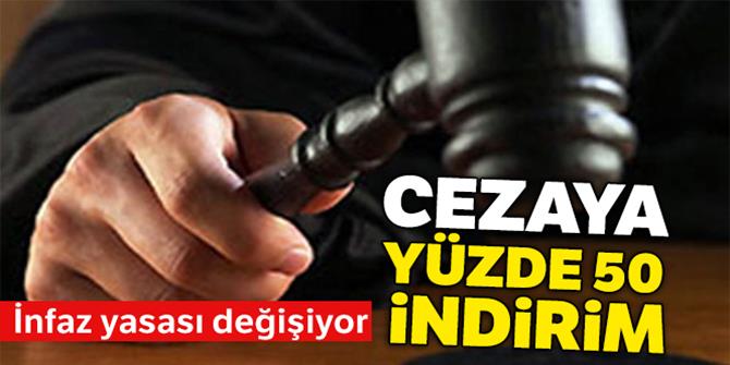 Af değil ceza indirimi olacak