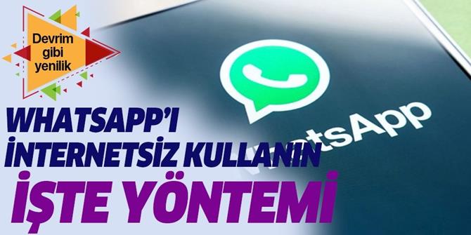 İnternetsiz WhatsApp nasıl kullanılır?.