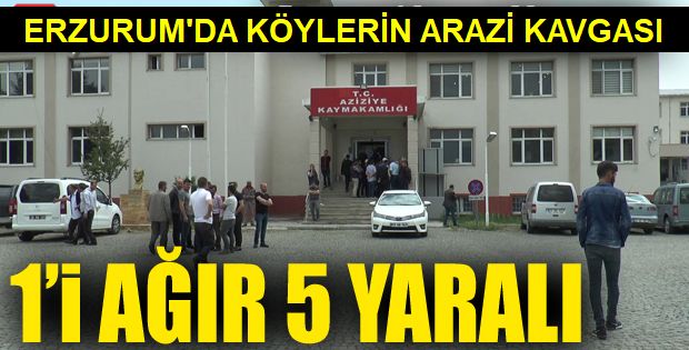 Erzurum’da iki köy arasında arazi kavgası