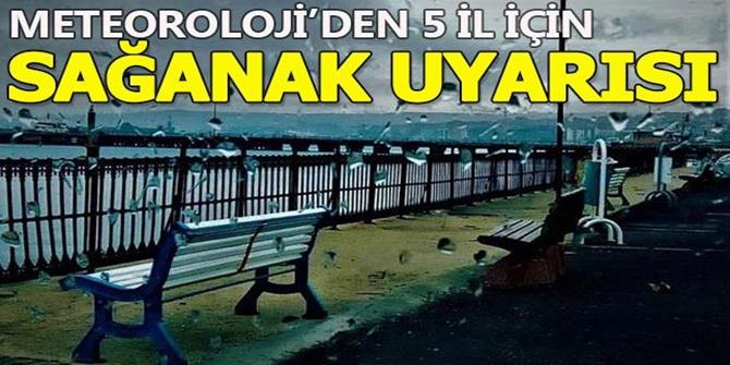 Doğu Anadolu'da 5 il için sağanak uyarısı