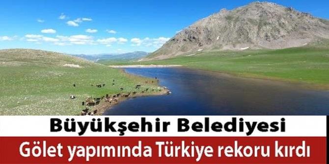 Erzurum Büyükşehir Belediyesi’nden gölet rekoru