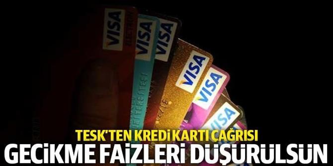 Gecikme faizleri düşürülsün