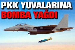 PKK yuvalarına bomba yağdı