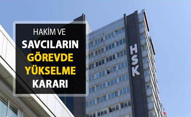 Hakim ve savcıların görevde yükselme kararı Resmi Gazete'de