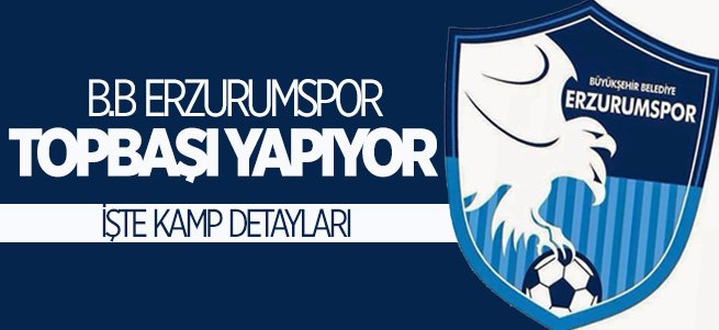 B.B Erzurumspor Topbaşı yapıyor!