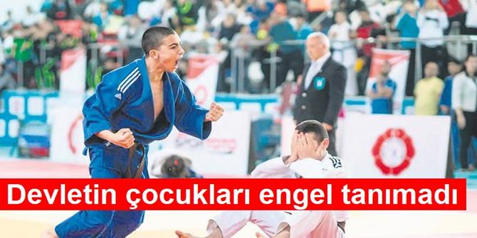 Devletin çocukları engel tanımadı