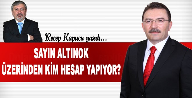 Altınok'a kumpas üzerine kumpas!