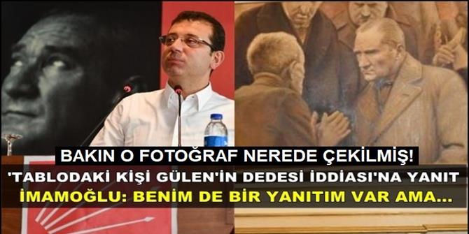 'Atatürk tablosundaki vatandaş Gülen'in dedesi' iddiasına yanıt
