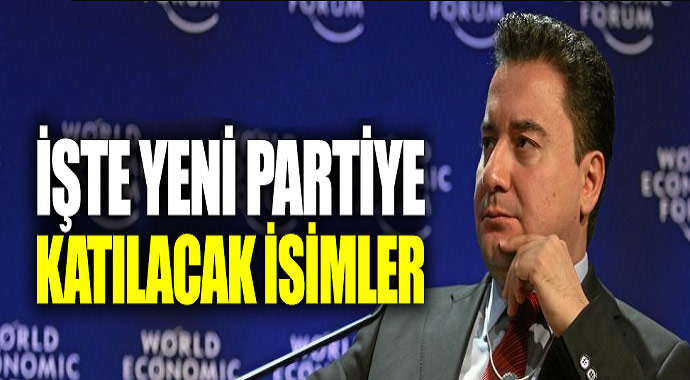 İşte Babacan'ın yeni partisine katılacak isimler!