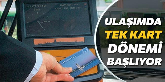 Türkiye ulaşımda tek karta geçiyor