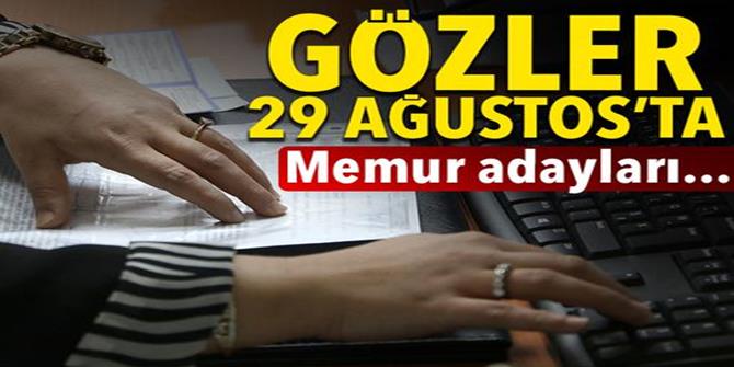 Memur adaylarının gözü 29 Ağustos'ta