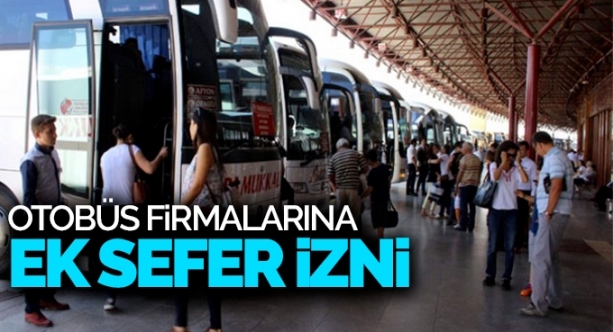 Otobüs firmalarına ek sefer izni