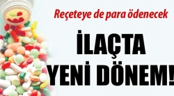 İlaçta yeni dönem!...