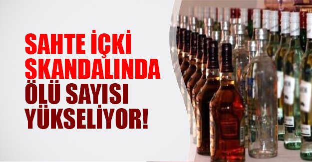 'Sahte içki' operasyonu! 12 kişi hayatını kaybetmişti