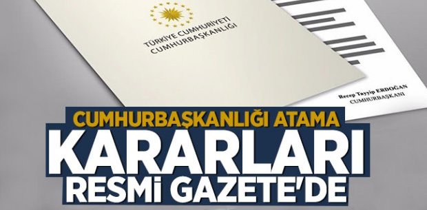 Atama kararları Resmi Gazete'de