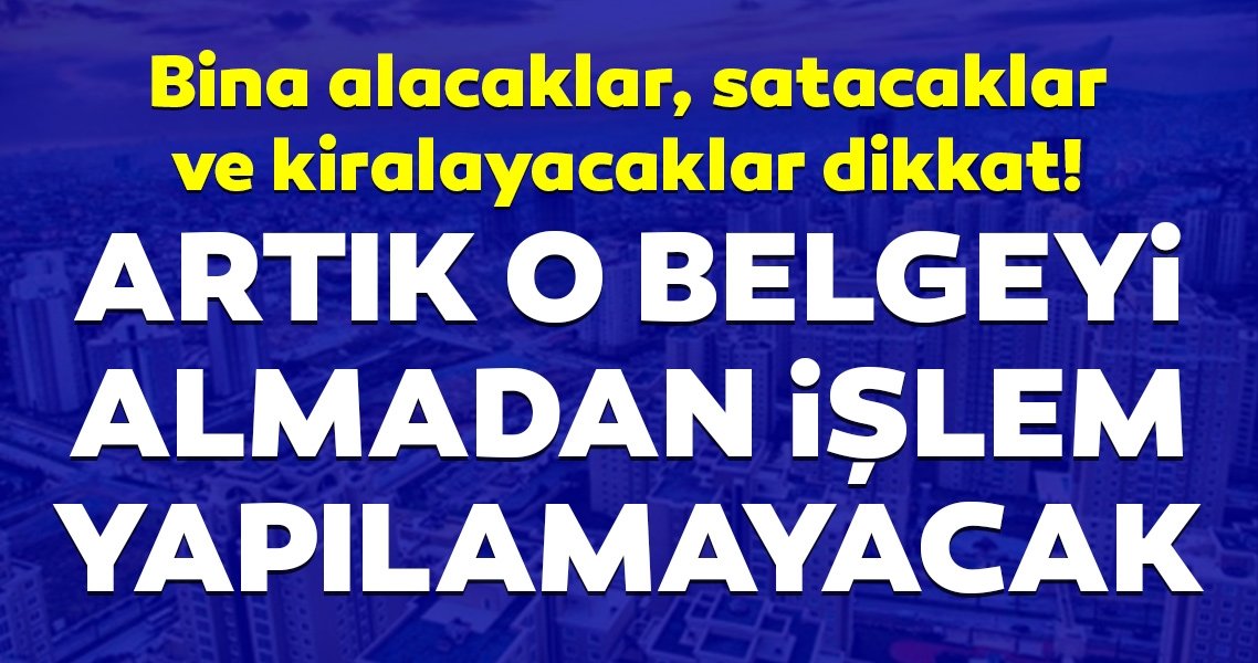 Enerji Kimlik Belgesi olmadan alım, satım ve kiralama yapılamayacak