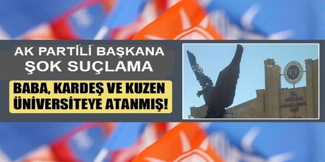 Erzurum'da AK Partide akraba atamaları son sürat!...
