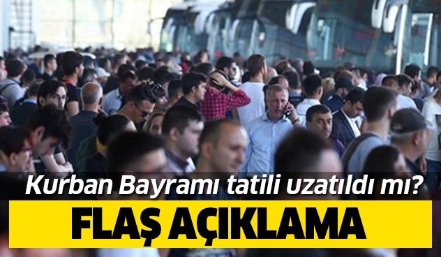 Kurban Bayramı tatili kaç gün olacak?.