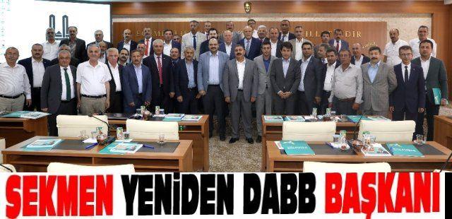 DAB-BİR Başkanlığı'na yeniden Sekmen seçildi